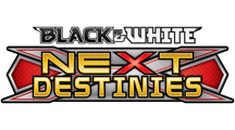 Pokemon - BW - Next Destinies