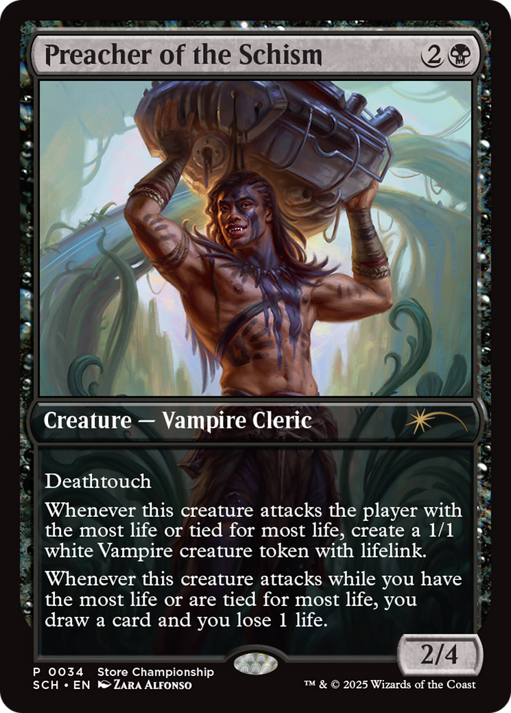 Preacher of the Schism [Store Championships 2025]