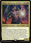 Yidris, Maelstrom Wielder [The List]